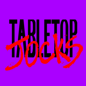 Tabletop Jocks Profile